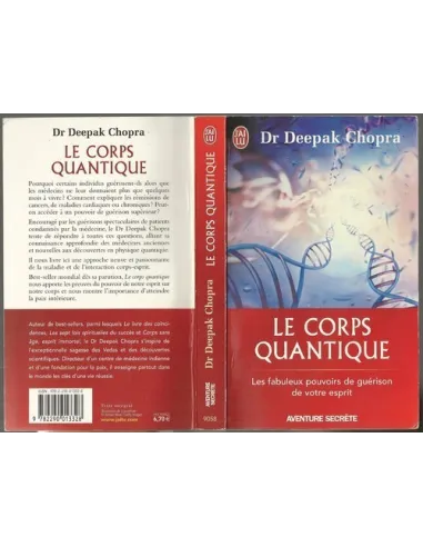 Le corps quantique - Le fabuleux pouvoir de guérison de votre esprit