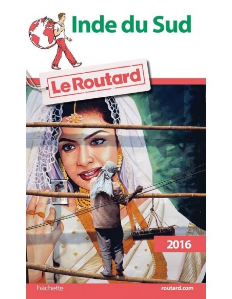 Guide du Routard Inde du Sud 2016