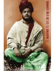 Le Maître tel que je l'ai connu: Swami Vivekananda