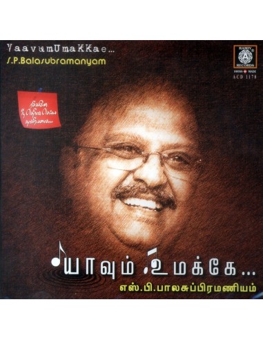 Yaavum Umakkae - S.P. Balasubramaniam (CD)