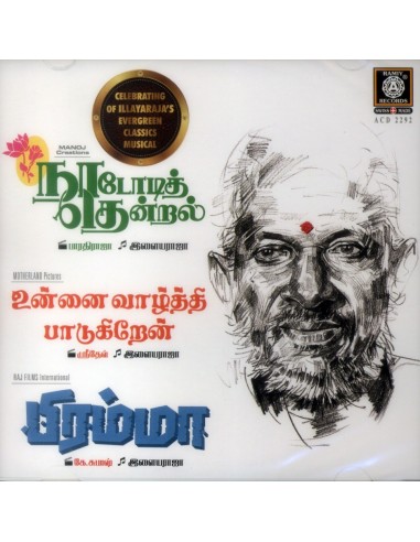 Nadodi Thendral / Unnai Vaazhthi Padukiren / Bramma (CD)