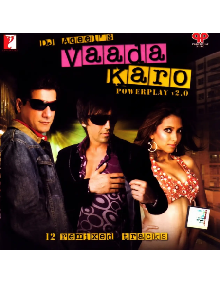 Vaada Karo (Powerplay 2.0) (CD) (2007) (Bollywood)