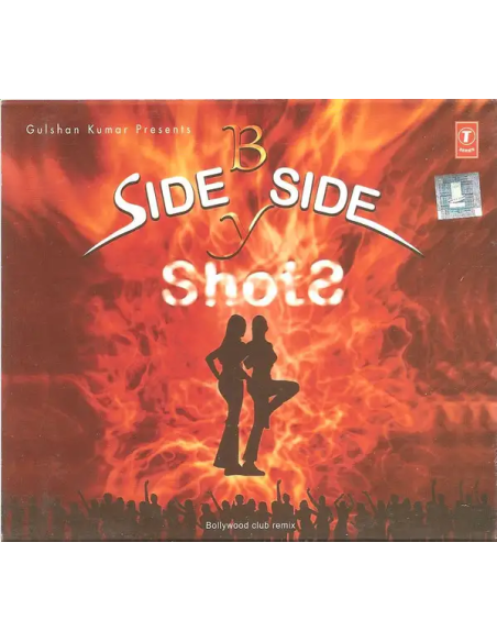 Side By Side Shots CD (2007) (Bollywood)