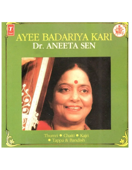 Ayee Badariya Kari - Aneeta Sen (CD) (1990) (Classical Indian Music)