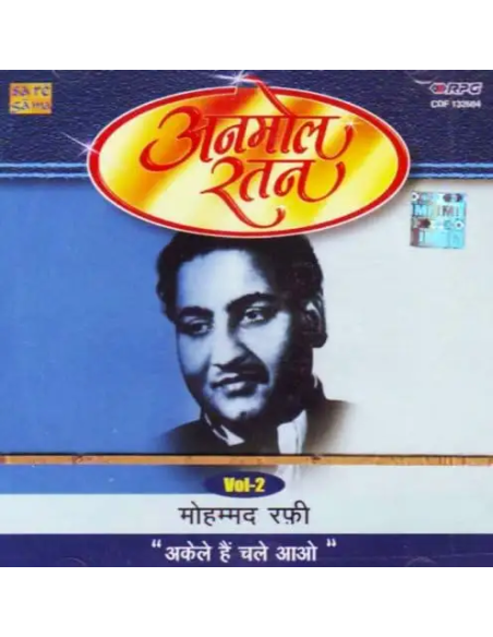 Anmol Ratan-Mohd. Rafi (Akele Hain Chale Aao) Vol.2 CD (1994) (Bollywood)