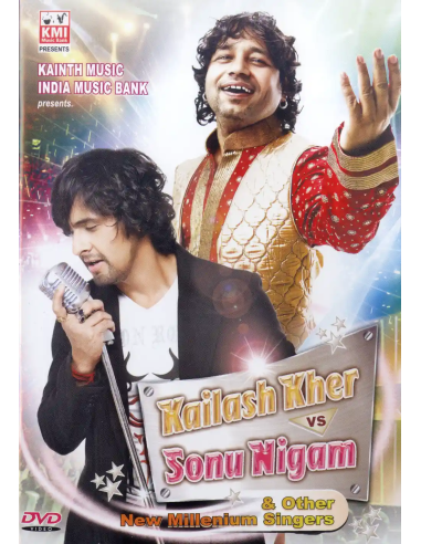 Kailash Kher vs Sonu Nigam & Other New Millenium Singers DVD (KMI)