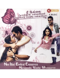 Nee Illai Endral Ennaaven CD (2010) (Tamil) (K Music)
