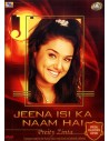 Jeena Isi Ka Naam Hai: Preity Zinta (DVD)