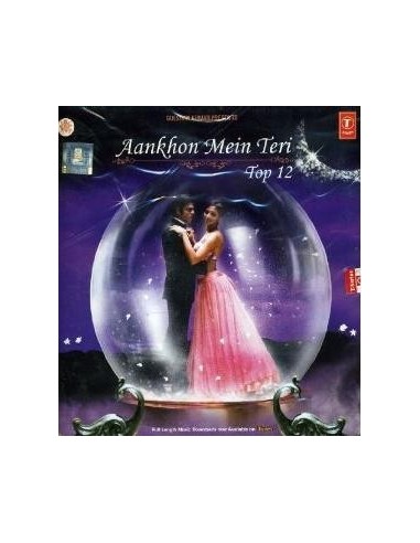 Aankhon Mein Teri Top 12 CD