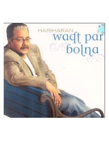 Hariharan Waqt Par Bolna CD