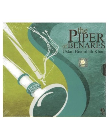 The Piper of Benares (Ustad Bismillah Khan) CD