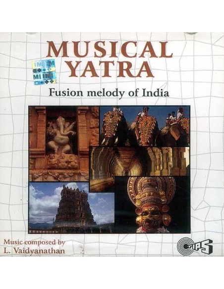 Musical Yatra: Fusion Melody of India CD (1997)