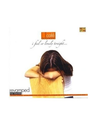 Cafe Bollywood - I Feel So Lonely Tonight CD