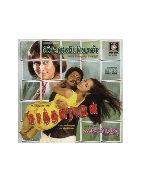Kathavarayan / Kattuviriyan / Kadhalar Kadhai - CD